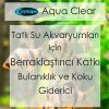 Crystalpro Aqua Clear Akvaryum Su Berraklaştırıcı Su Bulanıklık Ve Koku Giderici 125 ml